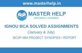 Ignou BCSP-64 Project Synopsis and Report