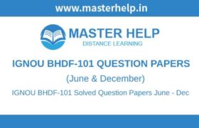 IGNOU BHDF-101 Question Papers