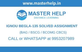 IGNOU BEGLA 135 Solved Assignment